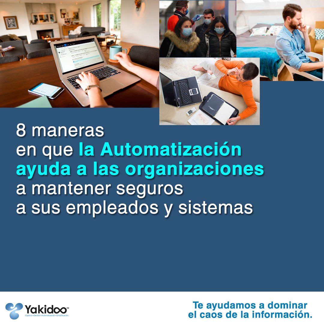7 maneras en que la automatización ayuda a las organizaciones a mantener seguros a sus empleados y sistemas